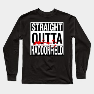 Straight Outta Haddonfield Long Sleeve T-Shirt